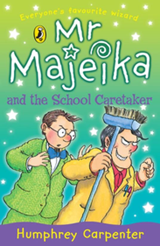 Mr Majeika and the School Caretaker - Humphrey Carpenter - ebook