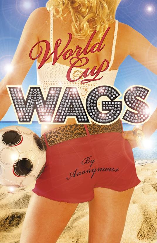 World Cup WAGS - Anonymous - ebook