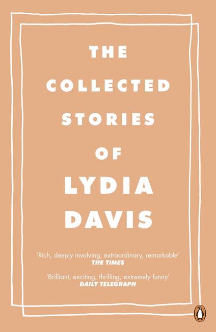 The Collected Stories of Lydia Davis