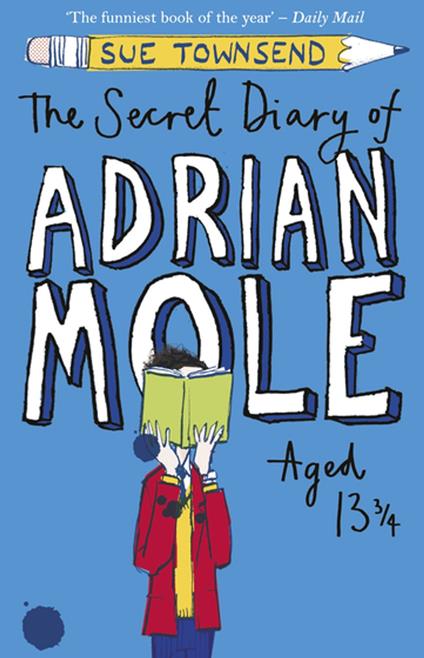 The Secret Diary of Adrian Mole Aged 13 ¾ - Sue Townsend - ebook