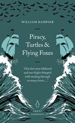 Piracy, Turtles and Flying Foxes