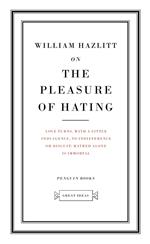 On the Pleasure of Hating