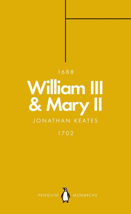 William III & Mary II (Penguin Monarchs)