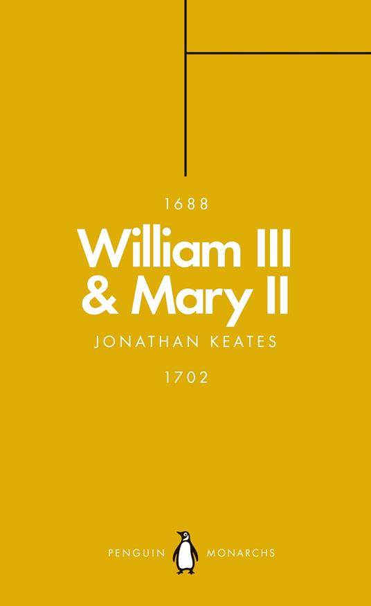 William III & Mary II (Penguin Monarchs)