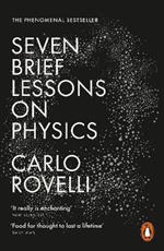 Seven Brief Lessons on Physics