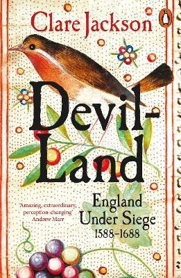 Devil-Land: England Under Siege, 1588-1688 - Clare Jackson - cover