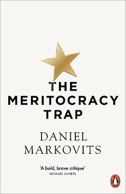 The Meritocracy Trap - Daniel Markovits - cover