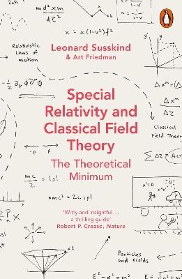 Special Relativity and Classical Field Theory - Leonard Susskind,Art Friedman - cover