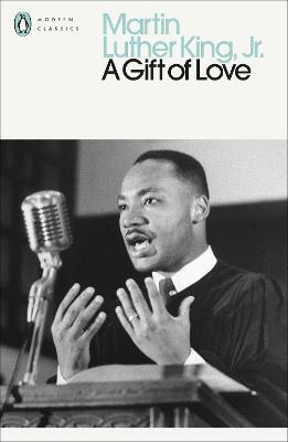 A Gift of Love: Sermons from Strength to Love - Martin Luther King, Jr. - cover