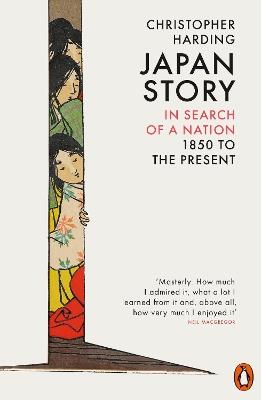 Japan Story: In Search of a Nation, 1850 to the Present - Christopher Harding - cover