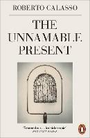 The Unnamable Present