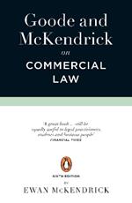 Goode and McKendrick on Commercial Law: 6th Edition