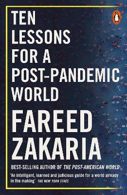 Ten Lessons for a Post-Pandemic World - Fareed Zakaria - cover