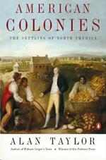 American Colonies: The Settlement of North America to 1800