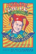 Spit in the Ocean #7: All about Ken Kesey