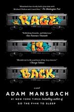 Rage Is Back: A Novel
