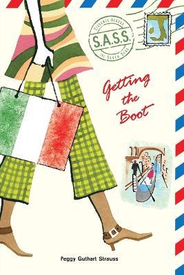 Getting the Boot - Peggy Guthart Strauss - cover