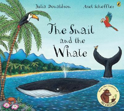 The Snail and the Whale - Julia Donaldson - cover