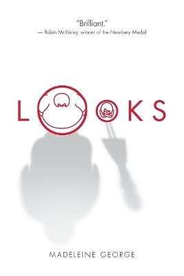 Looks - Madeleine George - cover