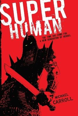 Super Human - Michael Carroll - cover