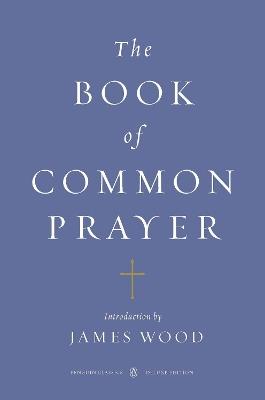 The Book of Common Prayer (Penguin Classics Deluxe Edition) - cover