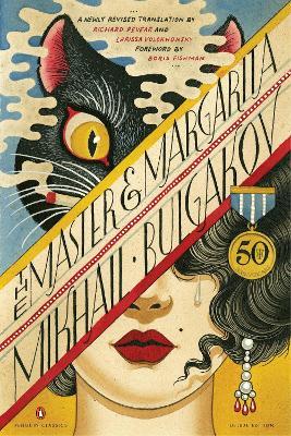 The Master and Margarita: 50th-Anniversary Edition (Penguin Classics Deluxe Edition) - Mikhail Bulgakov - cover