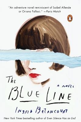 The Blue Line: A Novel - Ingrid Betancourt - cover