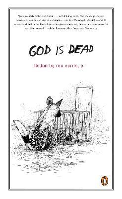God Is Dead - Ron Currie - cover