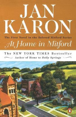 At Home in Mitford: A Novel - Jan Karon - cover
