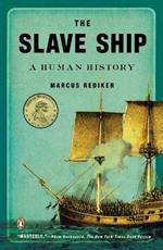 The Slave Ship: A Human History