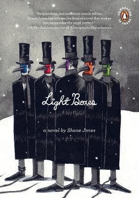 Light Boxes: A Novel - Shane Jones - cover