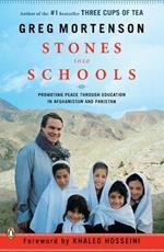Stones into Schools: Promoting Peace with Education in Afghanistan and Pakistan
