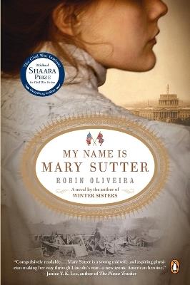 My Name Is Mary Sutter: A Novel - Robin Oliveira - cover