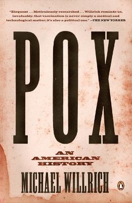Pox: An American History - Michael Willrich - cover