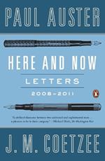 Here and Now: Letters 2008-2011