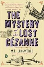 The Mystery Of The Lost Cezanne: A Verlaque and Bonnet Mystery