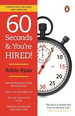 60 Seconds and You're Hired!: Revised Edition - Robin Ryan - cover