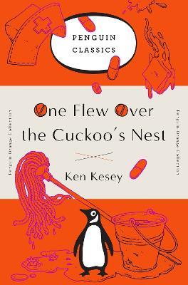 One Flew Over the Cuckoo's Nest: (Penguin Orange Collection) - Ken Kesey - cover