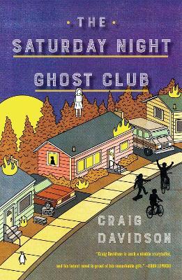 The Saturday Night Ghost Club - Craig Davidson - cover