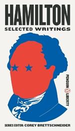 Hamilton: Selected Writings