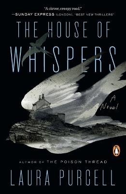 The House of Whispers: A Novel - Laura Purcell - cover