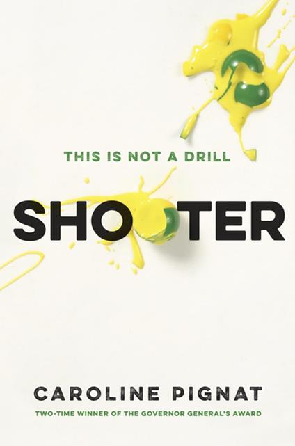 Shooter - Caroline Pignat - ebook