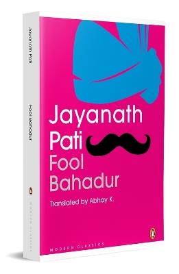 Fool Bahadur - Jayanath Pati - cover