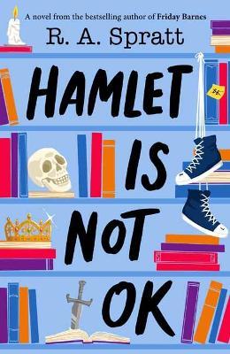 Hamlet is Not OK - R.A. Spratt - cover
