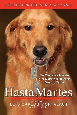 Hasta Martes - Luis Carlos Montalván - cover