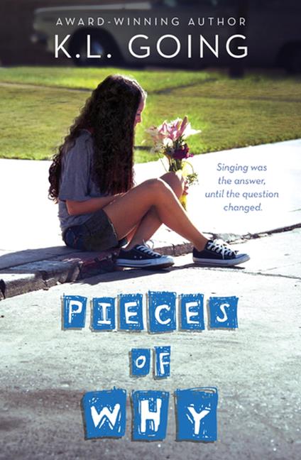 Pieces of Why - K. L. Going - ebook