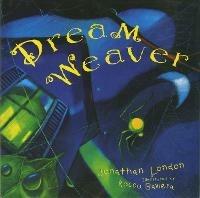 Dream Weaver - Jonathan London - cover