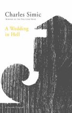 A Wedding in Hell: Poems