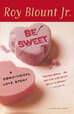 Be Sweet: A Conditional Love Story