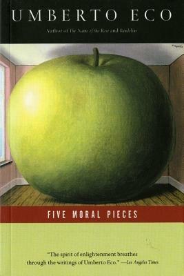 Five Moral Pieces - Umberto Eco - cover